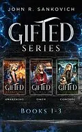E-Book (epub) Gifted Series Omnibus Collection Books 1-3 von John R. Sankovich