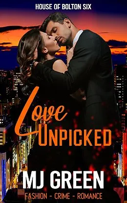 E-Book (epub) Love Unpicked (House of Bolton, #6) von Mj Green