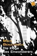 E-Book (epub) Die Klage des Einwanderers von Mois Benarroch