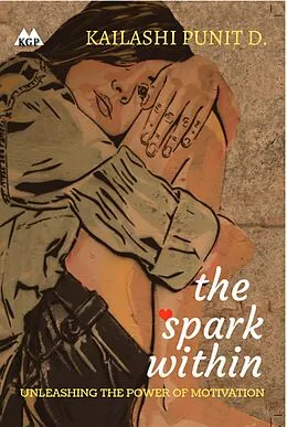 E-Book (epub) The Spark Within von Kailashi Punit D.