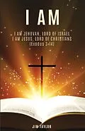 E-Book (epub) I Am von Jim Taylor
