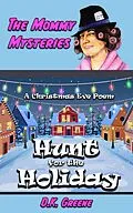 E-Book (epub) Hunt for the Holiday: A Christmas Eve Poem (The Mommy Mysteries, #11) von D. K. Greene
