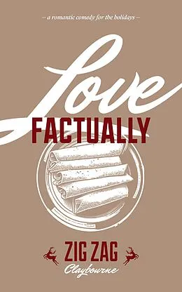 E-Book (epub) Love, Factually von Zig Zag Claybourne