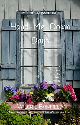 E-Book (epub) Hand-Me-Down Days (At the Crossroads) von Valerie Banfield