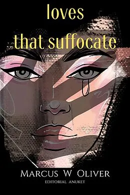 E-Book (epub) Lovez That Suffocate von Guillermo Pegoraro