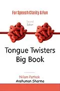 E-Book (epub) Tongue Twisters Big Book: For Speech Clarity & Fun von Nilam Pathak