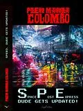 E-Book (epub) S.P.E. 03 - Dude Gets Updated! (Space Post Express, #3) von Pier Maria Colombo