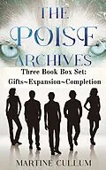 E-Book (epub) The POISE Archives ~ Box Set One von Martine Cullum