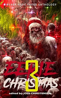 E-Book (epub) Eerie Christmas 3 von Black Hare Press, Jodi Christensen
