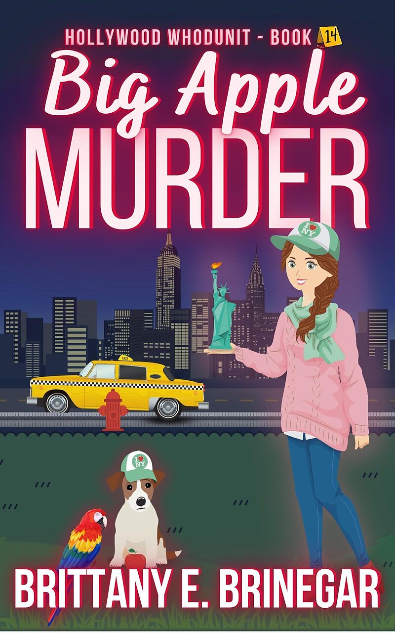 Big Apple Murder: A New York City Cozy Mystery (Hollywood Whodunit, #14)