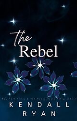 eBook (epub) The Rebel (Looking to Score) de Kendall Ryan