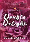 E-Book (epub) Double Delight von Julie Castle