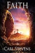 E-Book (epub) Faith von Carl East, Carl Stevens