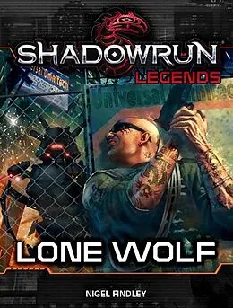 E-Book (epub) Shadowrun Legends: Lone Wolf von Nigel Findley