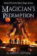 E-Book (epub) Magician's Redemption (Dark Mage Series, #7) von D. Bruce Cotton