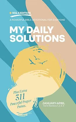 E-Book (epub) My Daily Solutions 2024 January-April (My Daily Solutions Devotional) von James Nanjo