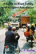 E-Book (epub) A Guide to Road Safety and Accident Prevention von C. P. Kumar