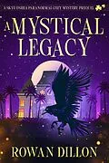 E-Book (epub) A Mystical Legacy von Rowan Dillon, Christy Nicholas