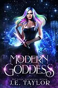 E-Book (epub) Modern Goddess (Fallen Valkyrie, #2) von J. E. Taylor