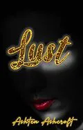 E-Book (epub) Lust von Ashten Ashcroft