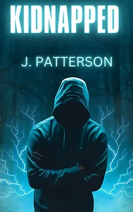 E-Book (epub) Kidnapped (The Stalker Series, #2) von J. Patterson