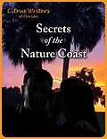 E-Book (epub) Secrets of The Nature Coast von Citrus Writers