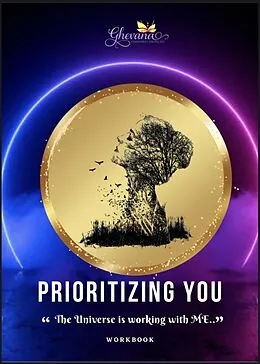 E-Book (epub) Prioritizing You Workbook (The Self Mastery Workbooks) von Ghevana