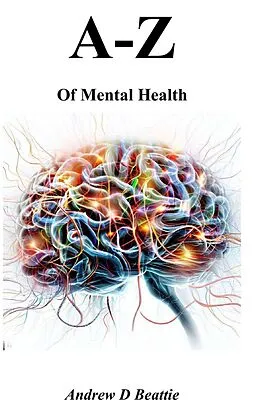 E-Book (epub) A - Z of Mental Health von Andrew D Beattie