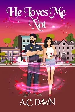 E-Book (epub) He Loves Me Not von A. C. Dawn