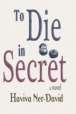 E-Book (epub) To Die in Secret von Haviva Ner-David