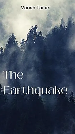 E-Book (epub) The Earthquake von Vansh Tailor