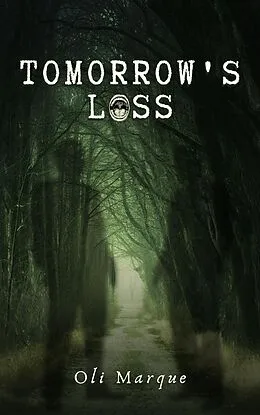 E-Book (epub) Tomorrow's Loss von Oli Marque