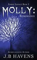 E-Book (epub) Molly: Reemergence (Zombie Instinct) von J. B. Havens
