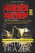 E-Book (epub) Murder and Mayhem von Andrea Frazer