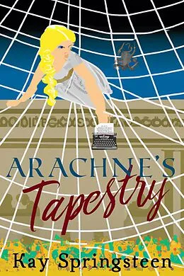 E-Book (epub) Arachne's Tapestry von Kay Springsteen