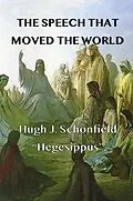 E-Book (epub) The Speech that Moved the World von Hugh J. Schonfield