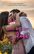 E-Book (epub) Turn Left for Love (Turn for Love, #1) von J. D. Wylde