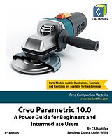 E-Book (epub) Creo Parametric 10.0: A Power Guide for Beginners and Intermediate Users von Sandeep Dogra