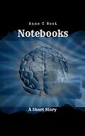 E-Book (epub) Notebooks (Short Stories, #7) von Anne C. West