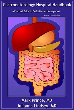 E-Book (epub) Gastroenterology Hospital Handbook Volume 2 von Mark Prince, Julianna Lindsey