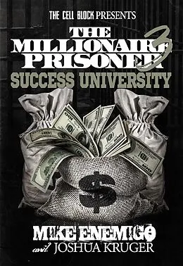 E-Book (epub) The Millionaire Prisoner 4: Pen Pal Mastery von Mike Enemigo, Josh Kruger