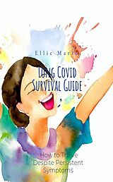 E-Book (epub) Long Covid Survival Guide von Ellie Marie
