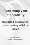 E-Book (epub) Reclaiming Your Authenticity von Vesna Jankovic