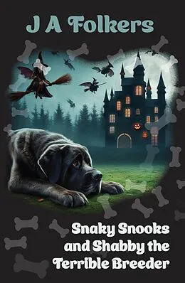 E-Book (epub) Snaky Snooks and Shabby the Terrible Breeder von J. A. Folkers