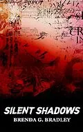 E-Book (epub) Silent Shadows von Brenda G. Bradley
