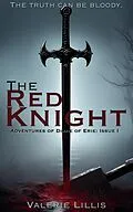 E-Book (epub) The Red Knight (Adventures of Diane of Eerie, #1) von Valerie Lillis