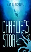 E-Book (epub) Charlie's Story von Ann R McNicol