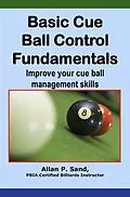 E-Book (epub) Basic Cue Ball Control Fundamentals von Allan P. Sand
