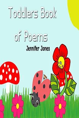 E-Book (epub) Toddlers Book of Poems von Jennifer Jones