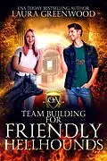 E-Book (epub) Team Building For Friendly Hellhounds (Obscure Academy, #9) von Laura Greenwood